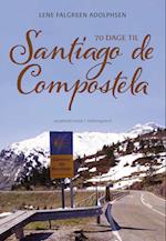70 dage til Santiago de Compostela