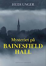 Mysteriet på Bainesfiel Hall