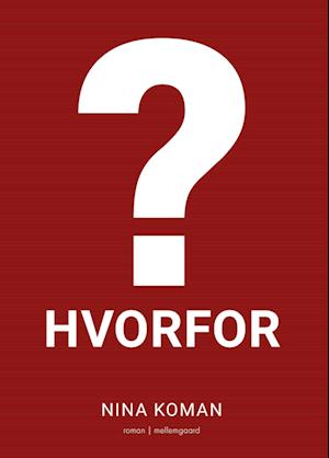 Hvorfor?