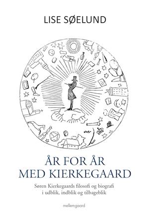 ÅR FOR ÅR MED KIERKEGAARD