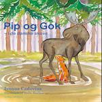 PIP OG GOK - I DE DANSKE SKOVE