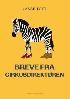 BREVE FRA CIRKUSDIREKTØREN