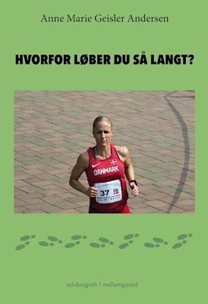 HVORFOR LØBER DU SÅ LANGT?