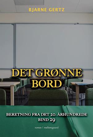 Det grønne bord-Bjarne Gertz-Bog