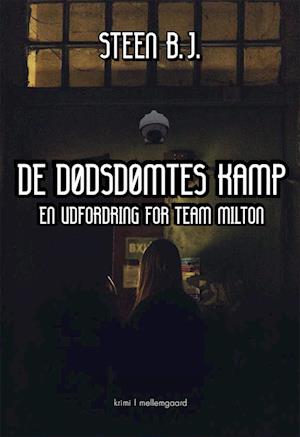 DE DØDSDØMTES KAMP