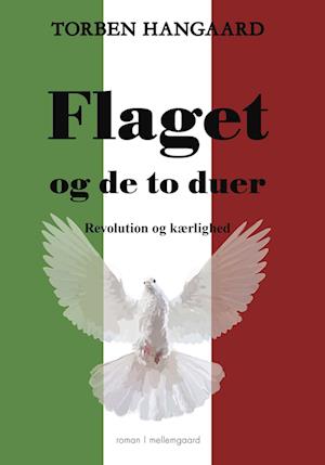 Flaget og de to duer-Torben Hangaard-Bog
