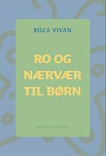 RO OG NÆRVÆR TIL BØRN