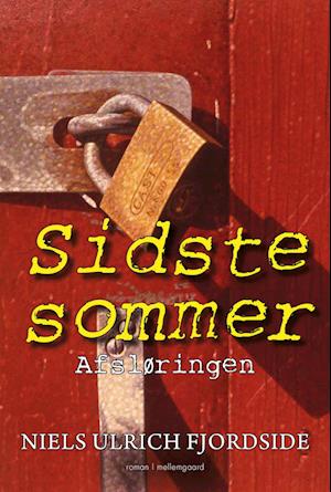 SIDSTE SOMMER 2