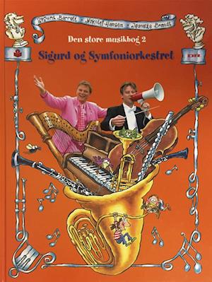 Sigurd og symfoniorkestret, Den store musikbog(Bind 2)