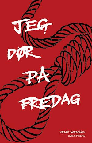 Jeg dør på fredag