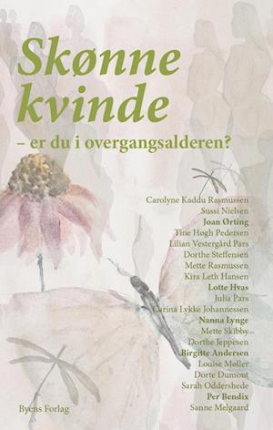 Skønne kvinde - Lilian Vestergård Pars - Bog