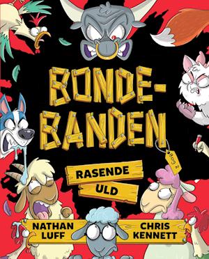 Bondebanden: Rasende uld