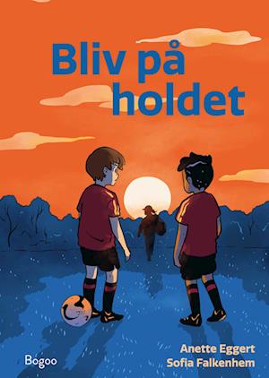 Bliv på holdet - Anette Eggert - Bog