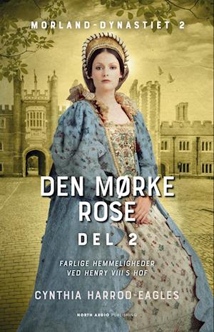 Den mørke rose - del 2