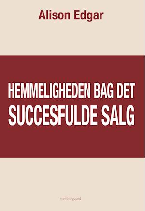 Hemmeligheden bag det succesfulde salg