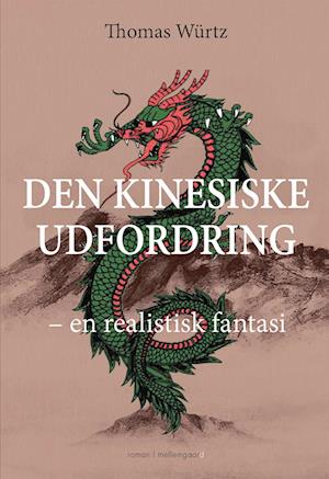 DEN KINESISKE UDFORDRING