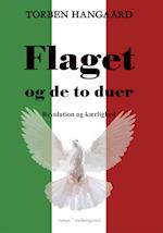 FLAGET OG DE TO DUER