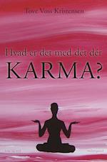 Hvad er det med dét dér karma?