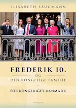 FREDERIK 10. OG DEN KONGELIGE FAMILIE