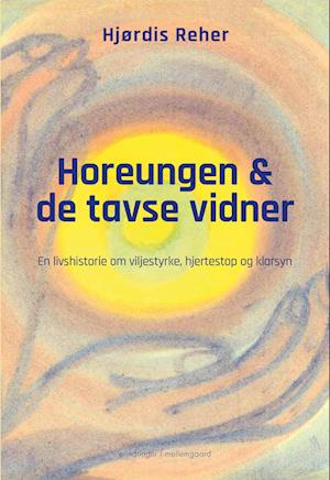 HOREUNGEN OG DE TAVSE VIDNER