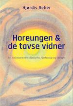 HOREUNGEN OG DE TAVSE VIDNER