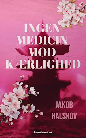 Ingen medicin mod kærlighed