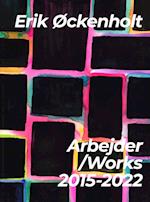 Arbejder/Works 2015-2022