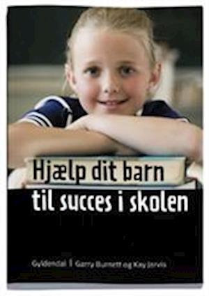 Hjælp dit barn til succes i skolen