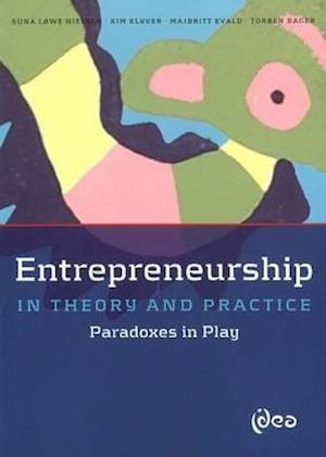 Entrepreneurship in theory and practice