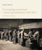 De kongelige møntsteder i Altona og København 1813-1873