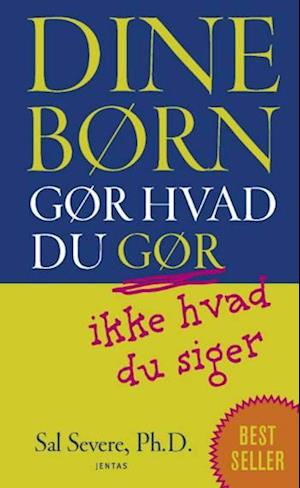 Dine børn gør hvad du gør, ikke hvad du siger