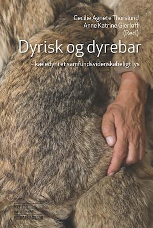 Dyrisk og dyrebar