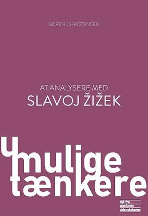 At analysere med Slavoj Zizek-Søren Christensen-Bog