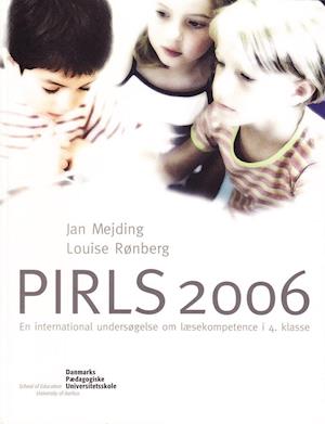 PIRLS 2006 - en international undersøgelse om læsekompetence i 4. klasse