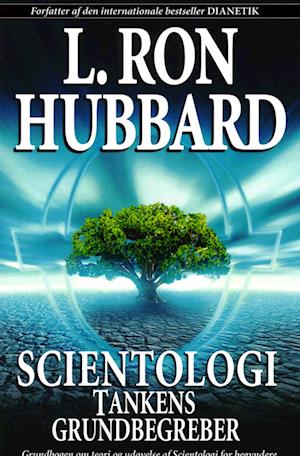 Scientologi – Tankens Grundbegreber