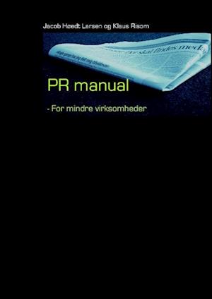 PR-manual for mindre virksomheder