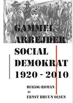 Gammel arbejder - socialdemokrat 1920-2010