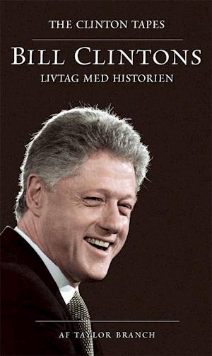 Bill Clintons livtag med historien