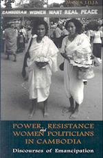 Power, Resistance and Women Politicians in Cambodia