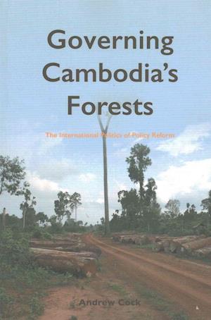 Governing Cambodia's forests