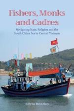 Fishers, Monks and Cadres