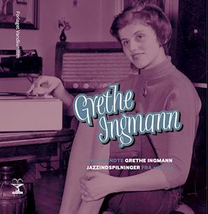 Den ukendte Grethe Ingmann