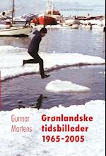Grønlandske tidsbilleder 1965-2005