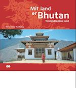 Mit land er Bhutan