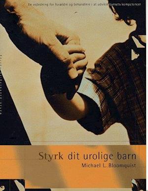 Styrk dit urolige barn