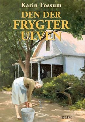 Den der frygter ulven