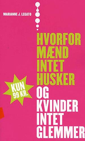 Hvorfor mænd intet husker og kvinder intet glemmer