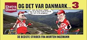 Og det var Danmark