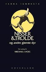 Nisser & trolde. og andre glemte dyr