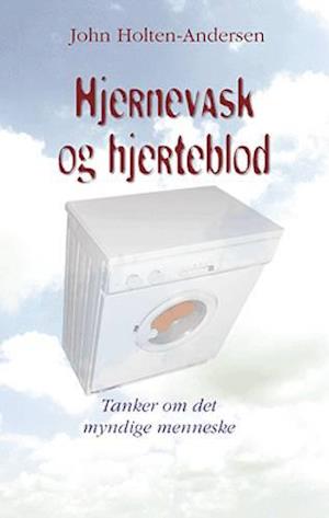 Hjernevask og hjerteblod